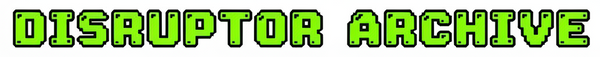 Disruptor Archive